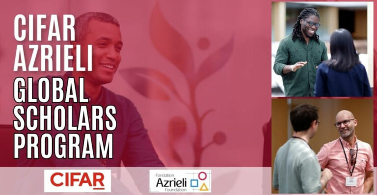 Programme de recherche mondial CIFAR-Azrieli 2025 (entièrement financé)