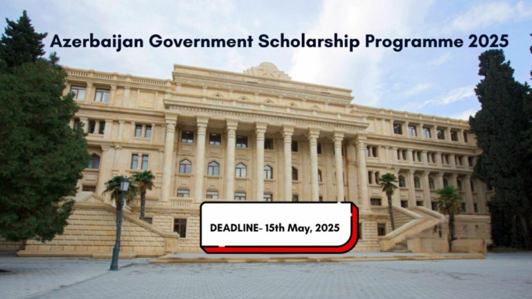 Programme de bourses du gouvernement azerbaïdjanais 2025