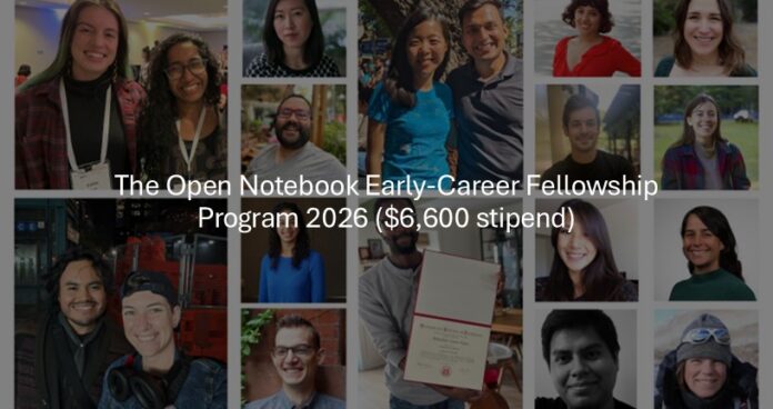 the-open-notebook-early-career-fellowship-program-2026-